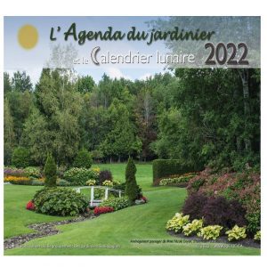 AGENDA DU JARDINIER ET CALENDRIER LUNAIRE 2022